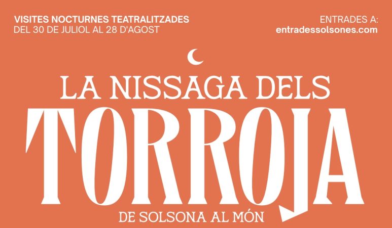 Viu les nits d’estiu a Solsona amb la visita teatralitzada «La nissaga dels Torroja: de Solsona al món»